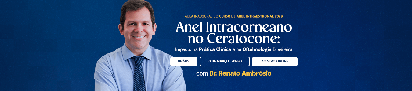 Aula Inaugural - Curso Anel Intracorneano - 2026